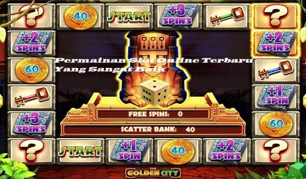 Permainan Slot Online Terbaru Yang Sangat Baik